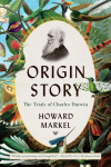 Origin Story: The Trials of Charles Darwin