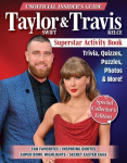 Unofficial Insiders Guide Taylor Swift & Travis Kelce Superstar Activity Book: Trivia, Quizzes, Puzzles, Photos & More!