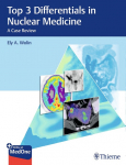 Top 3 Differentials in Nuclear Medicine: A Case Review