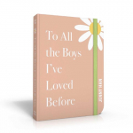 To All the Boys Ive Loved Before. Special Keepsake Edition