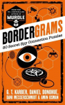 Bordergrams: 80 Secret Spy Connection Puzzles