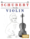 Schubert for Violin: 10 Easy Themes for Violin Beginner Book