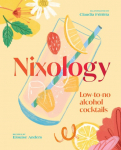Nixology: Low-to-no alcohol cocktails