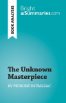 The Unknown Masterpiece: by Honor&eacute; de Balzac