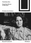 Denise Scott Brown In Other Eyes: Portraits of an Architect