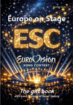 Europe on Stage: ESC - Eurovision Song Contest: The gift book with over 70 years of music history