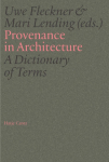 Provenance in Architecture: A Dictionary