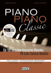 Piano Piano Classic mittelschwer, Exclusive QR-Codes: Das beliebte Spielbuch f&uuml;r Klavier f&uuml;r fortgeschrittene Spieler - Mit 100 H&ouml;rbeispielen &uuml;ber QR - Code