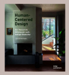 Human-Centered Design: Der Mensch im Mittelpunkt nachhaltiger Baukultur