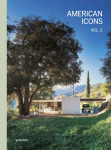 American Icons Volume 2: The Architecture of the United States: Elegance and Progress