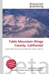 Table Mountain (Kings County, California): Diablo Range, Kings County, Monterey County, California