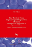 New Trends in Tissue Engineering and Regenerative Medicine: Official Book of the Japanese Society for Regenerative Medicine