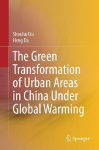 The Green Transformation of Urban Areas in China Under Global Warming