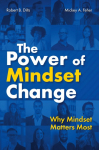 The Power of Mindset Change: Why Mindset Matters Most