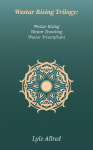 Westar Rising Trilogy: Westar Rising, Westar Traveling, Westar Triumphant