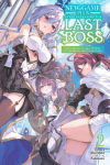 New Game Plus After Defeating the Last Boss, Vol. 2 (Light Novel): All These Beautiful, Problematic Girls in the First Town Have Gotten Really Attached to Me... Volume 2