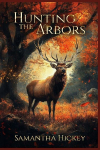Hunting the Arbors