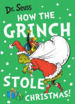 How the Grinch Stole Christmas!: Stole Christmas!