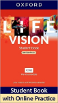 Life Vision: Pre-Intermediate: Student Book with Online Practice: Print Student Book and 2 years access to Student Resources.