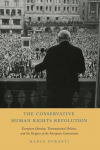 Conservative Human Rights Revolution: European Identity, Transnational Politics, and the Origins of the European Convention