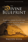 The Divine Blueprint: Temples, power places, and the global plan to shape the human soul.