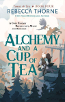 Alchemy and a Cup of Tea