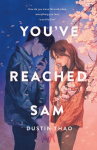 Youve Reached Sam: A Novel