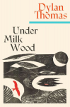 Under Milk Wood: The beloved Welsh modern classic