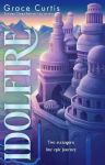 Idolfire: the Sunday Times bestselling epic sapphic fantasy