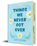 Things We Never Got Over (Collectors Edition)