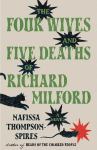 Four Wives and Five Deaths of Richard Milford