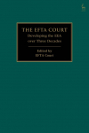 Efta Court: Developing the Eea Over Three Decades