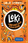 Loki: A Bad Gods Guide to Being Good