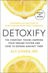 Detoxify: Live Clean, Reduce Inflammation, and Reclaim Your Health