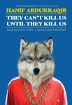 They Cant Kill Us Until They Kill Us: Expanded Edition