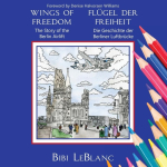 Wings of Freedom | Fl&uuml;gel der Freiheit: The Story of the Berlin Airlift | Die Geschichte der Berliner Luftbr&uuml;cke