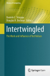 Intertwingled: The Work and Influence of Ted Nelson