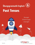 Lingolia &Uuml;bungsgrammatik Englisch Teil 6: Past Tenses