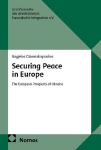 Securing Peace in Europe: The European Prospects of Ukraine
