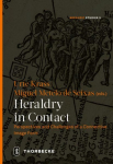 Heraldry in Contact: Perspectives and Challenges of a Connective Image Form