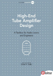 High-End Tube Amplifier Design: A Toolbox for Audio Lovers and Engineers