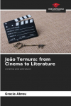 Jo&atilde;o Ternura: from Cinema to Literature: Cinema and Literature