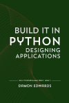 Build It in Python: Designing Applications