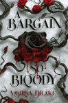 A Bargain So Bloody