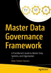 Master Data Governance Framework: A Practitioners Guide to Master Data, Systems, and Organization