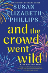 And the Crowd Went Wild: A Chicago Stars Novel