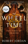 The Fires of Heaven: Book 5 of the Wheel of Time (Now a major TV series)