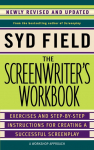 The Screenwriters Workbook: Exercises and Step-by-Step Instructions for Creating a Successful Screenplay, Newly Revised and Updated