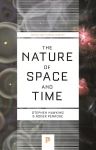 Nature of Space and Time: Princeton Science Library