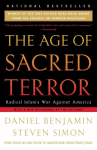 The Age of Sacred Terror: Radical Islams War Against America